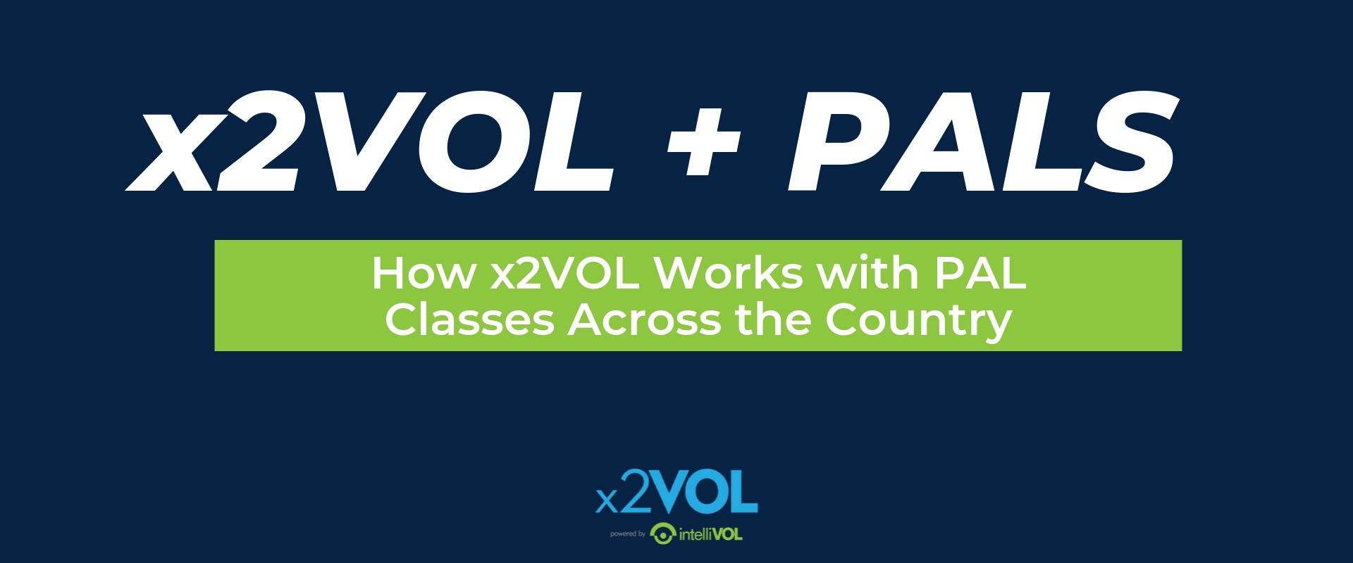 How x2VOL Works With PALS